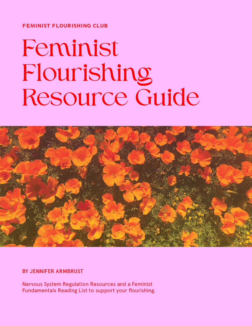 FEMINIST FLOURISHING RESOURCE GUIDE