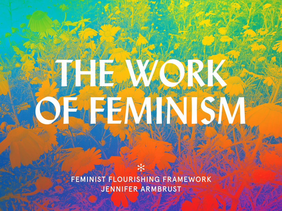 📒 The Work of Feminism